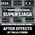 Super Liga Broadcast Package